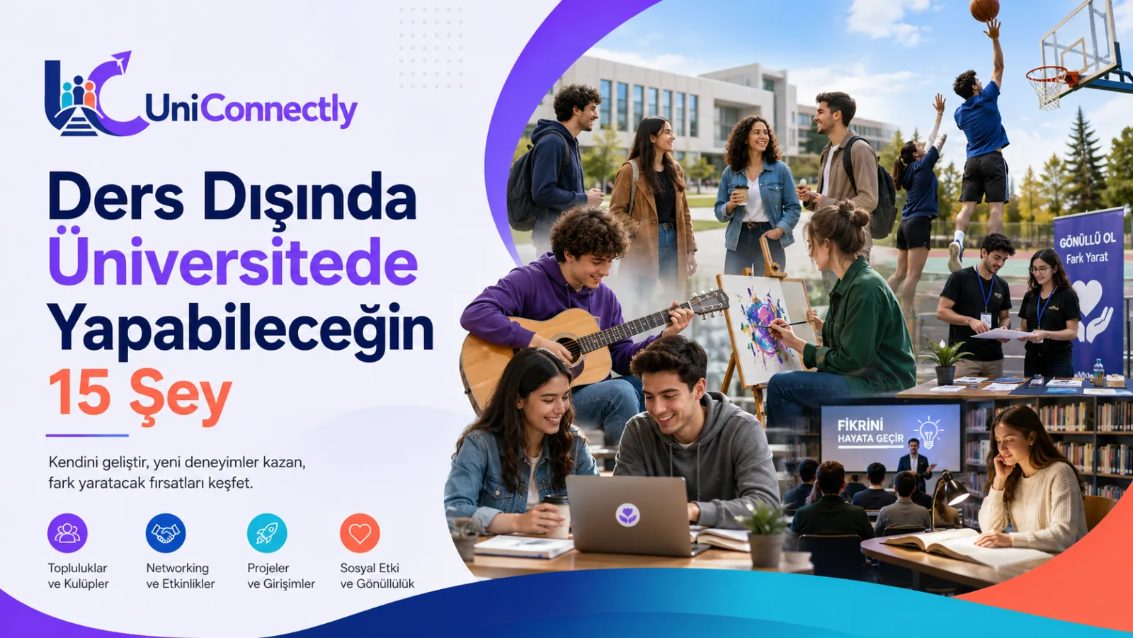 Ders Dışında Üniversitede Yapabileceğin 15 Şey