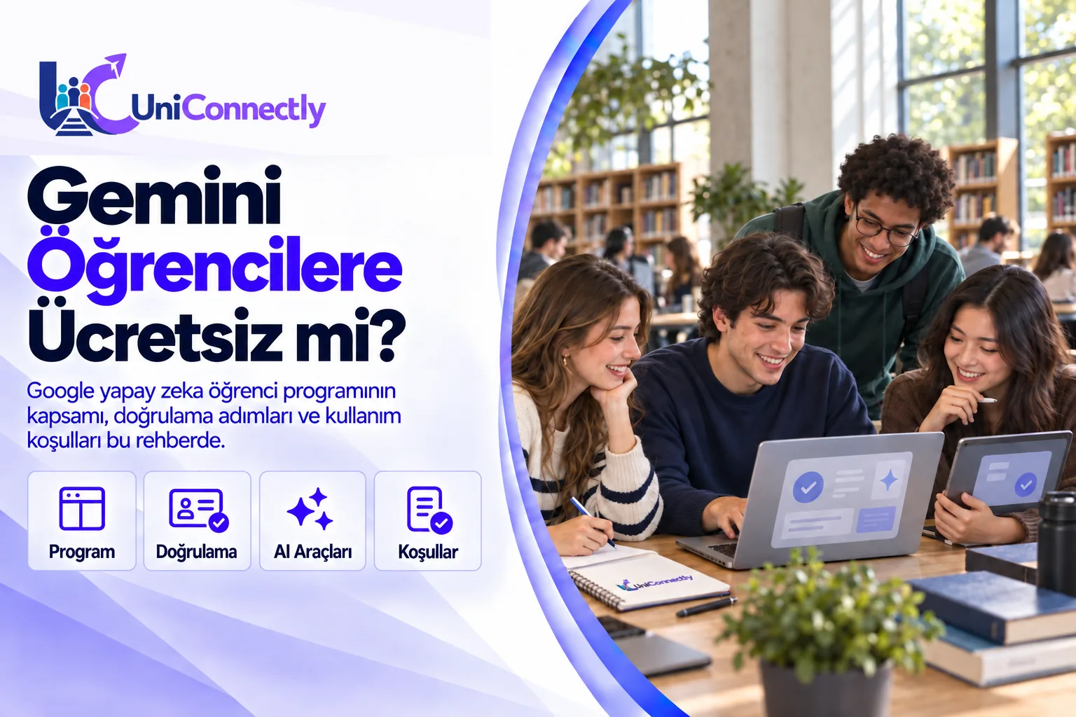Gemini Öğrencilere Ücretsiz mi · Gemini öğrenci programı kapak görseli: dizüstü ve tabletteki onay ekranlarına bakan üniversite öğrencileri. Gemini Öğrencilere Ücretsiz mi · Gemini öğrenci programı kapak görseli: dizüstü ve tabletteki onay ekranlarına bakan üniversite öğrencileri