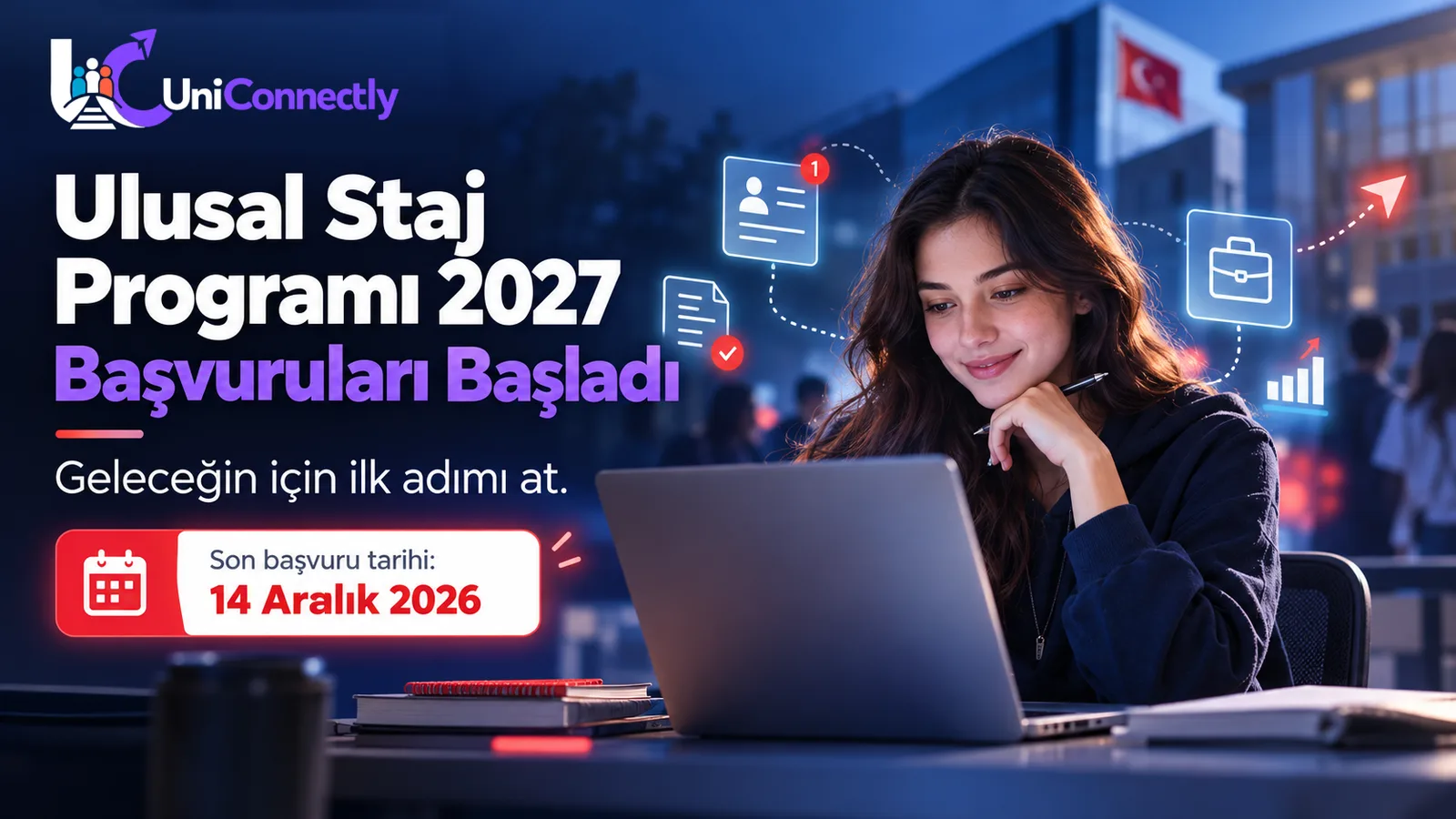 Ulusal Staj Programı 2027 Başvurusu · Ulusal Staj Programı 2027 başvuru rehberi kapak görseli: dizüstü bilgisayarında başvuru yapan öğrenci ve 14 Aralık 2026…