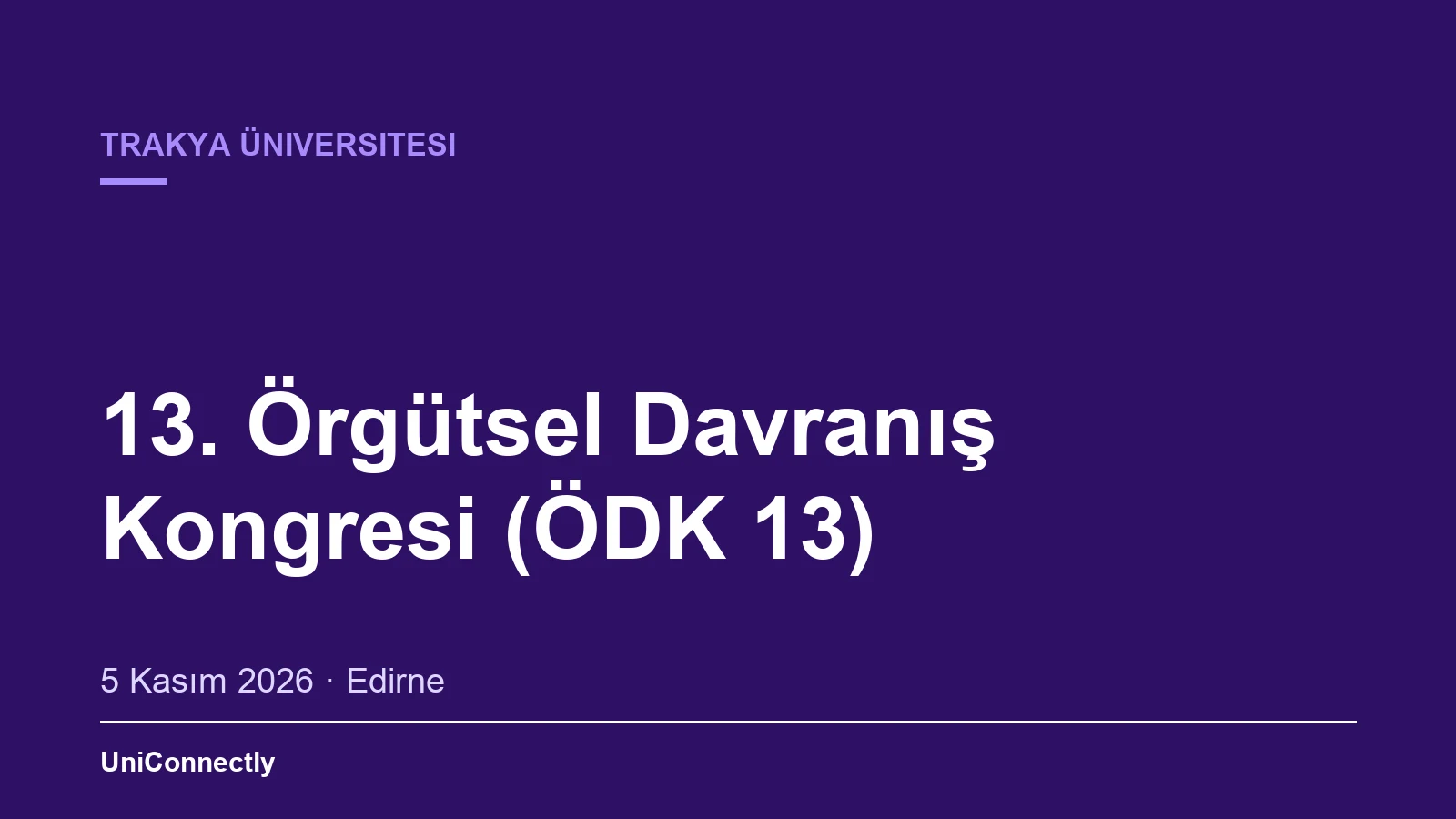 13. Örgütsel Davranış Kongresi (ÖDK 13)